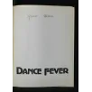 DANCE FEVER
