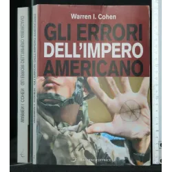 GLI ERRORI DELL'IMPERO AMERICANO