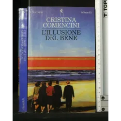 L'ILLUSIONE DEL BENE