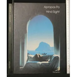 APROPOS PO HIND SIGHT