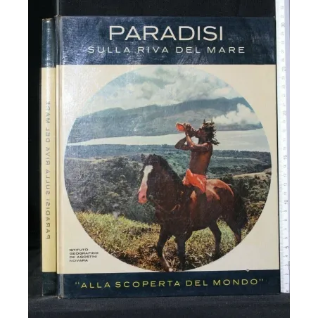 PARADISI SULLA RIVA DEL MARE