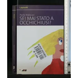 SEI MAI STATO A OCCHI CHIUSI?
