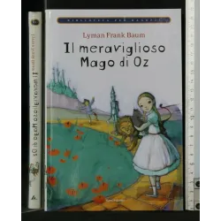 IL MERAVIGLIOSO MAGO DI OZ