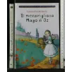 IL MERAVIGLIOSO MAGO DI OZ