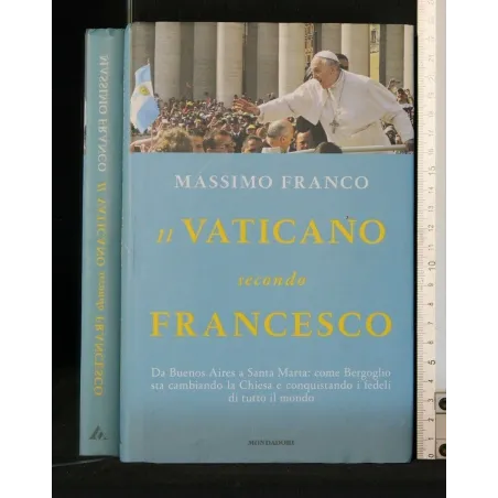 IL VATICANO SECONDO FRANCESCO