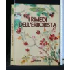I RIMEDI DELL'ERBORISTA