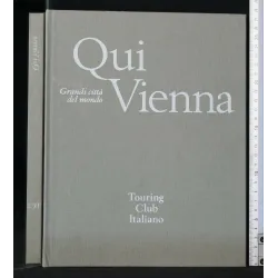 GRANDI CITTA' DEL MONDO QUI VIENNA