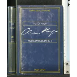I GRANDI DELLA LETTERATURA NOTRE-DAME DE PARIS VOL. 1-2