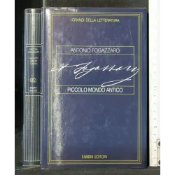 I GRANDI DELLA LETTERATURA PICCOLO MONDO ANTICO