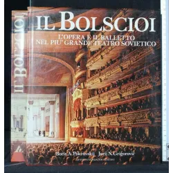 IL BOLSCIOI L'OPERA E IL BALLETTO NEL PIÙ GRANDE TEATRO