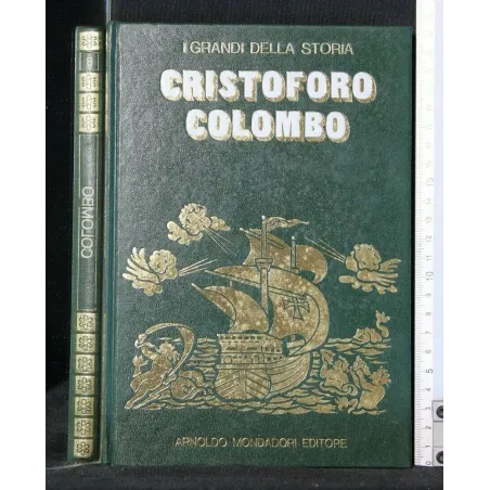 I GRANDI DELLA STORIA CRISTOFORO COLOMBO