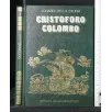I GRANDI DELLA STORIA CRISTOFORO COLOMBO