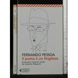 IL POETA E' UN FINGITORE