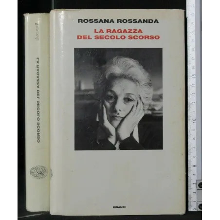 LA RAGAZZA DEL SECOLO SCORSO