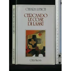 CERCANDO LE COSE DI LASSU'