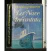 LA NAVE INCANTATA