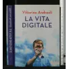 LA VITA DIGITALE