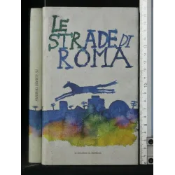 LE STRADE DI ROMA