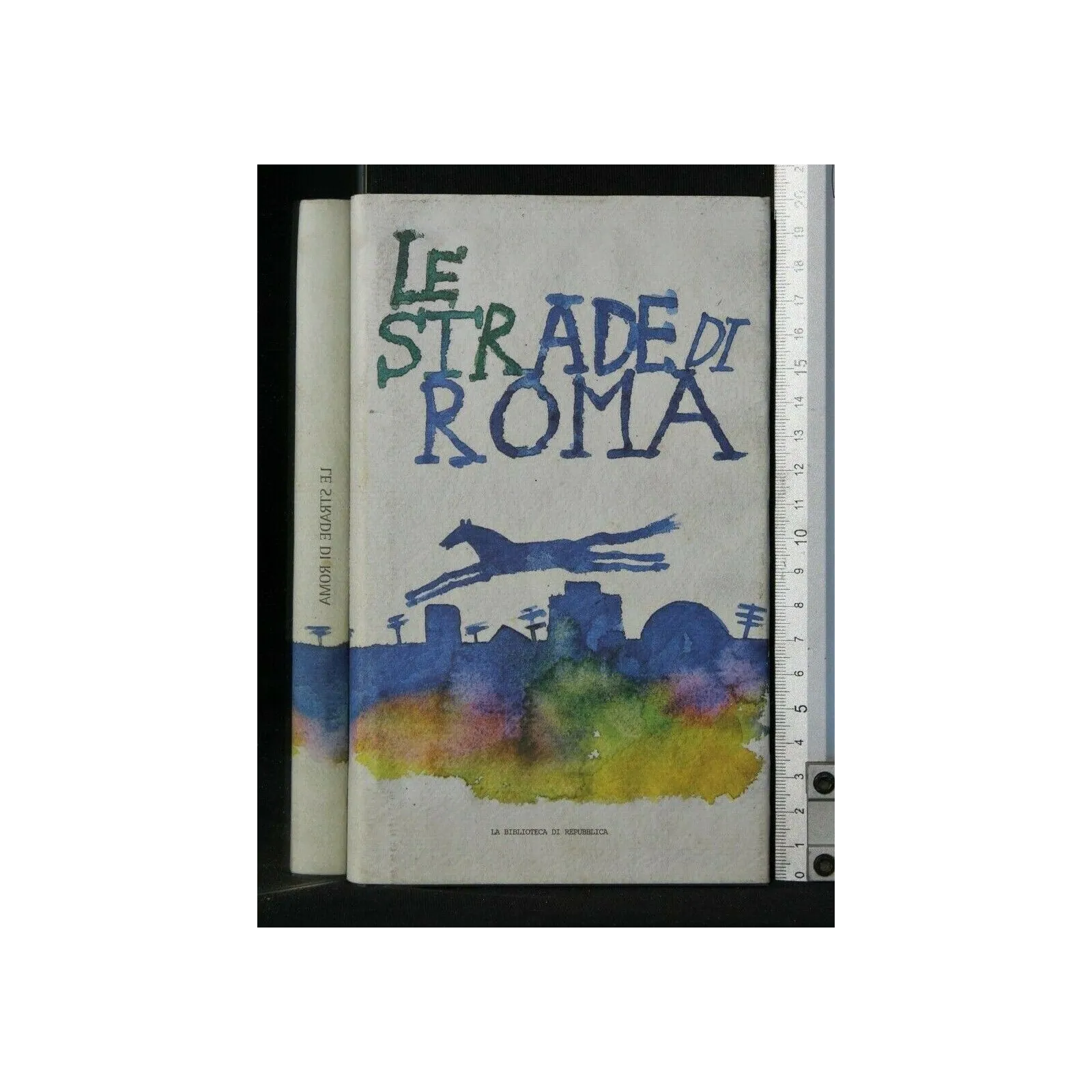 LE STRADE DI ROMA