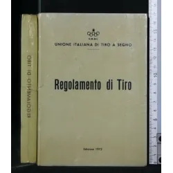 REGOLAMENTO DI TIRO EDIZIONE 1972
