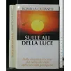 SULLE ALI DELLA LUCE