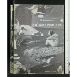 E IL MARE VIENE E VA