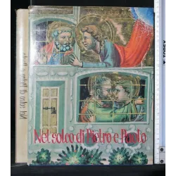 NEL SOLCO DI PIETRO E PAOLO