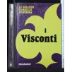 LE GRANDI FAMIGLIE D'EUROPA I VISCONTI