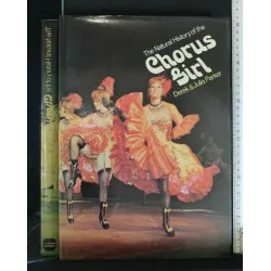 THE NATURAL HISTORY OF THE CHORUS GIRL