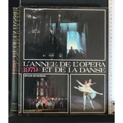 L'ANNEE DE L'OPERA ET DE LA DANSE 1979