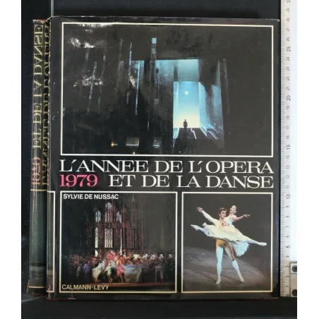 L'ANNEE DE L'OPERA ET DE LA DANSE 1979