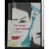 PER SESSO O PER AMORE