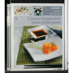 I SAPORI DEL MONDO CUCINA GIAPPONESE PASSO DOPO PASSO