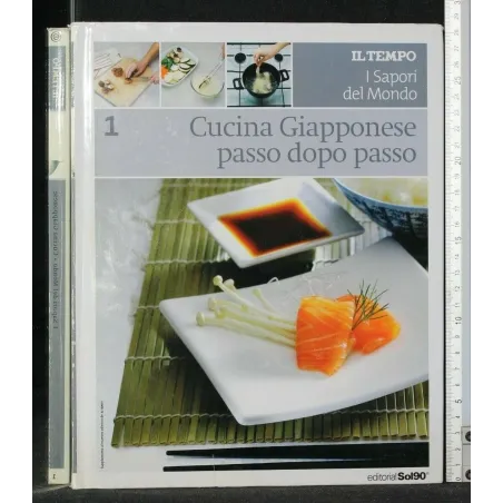 I SAPORI DEL MONDO CUCINA GIAPPONESE PASSO DOPO PASSO
