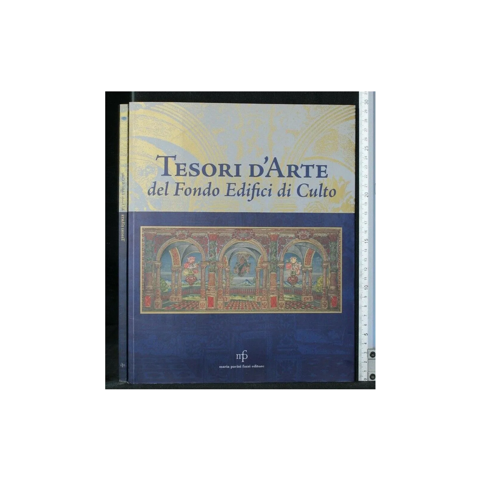 TESORI D'ARTE DEL FONDO EDIFICI DI CULTO