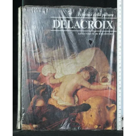 I CLASSICI DELLA PITTURA DELACROIX