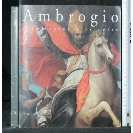 AMBROGIO L'IMMAGINE E IL VOLTO