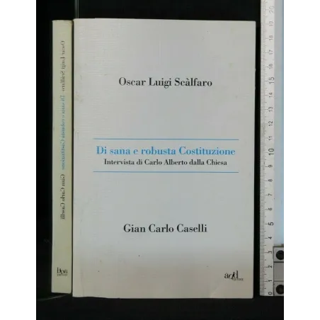 DI SANA E ROBUSTA COSTITUZIONE