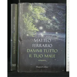DAMMI TUTTO IL TUO MALE