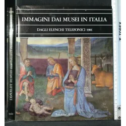 IMMAGINI DAI MUSEI IN ITALIA DAGLI ELENCHI TELEFONICI 1984