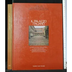 ITALIA MERAVIGLIOSA IL PALAZZO ITALIANO
