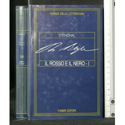 I GRANDI DELLA LETTERATURA IL ROSSO E IL NERO VOL. 1-2