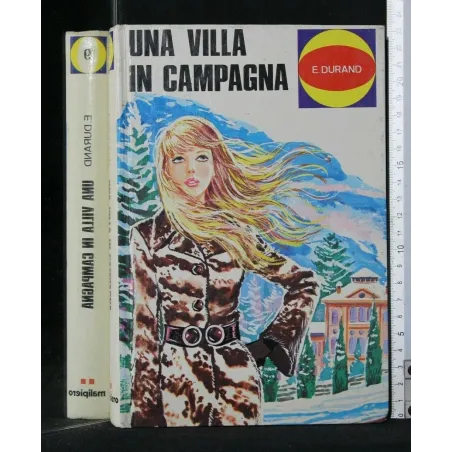 UNA VILLA IN CAMPAGNA. DURAND.
