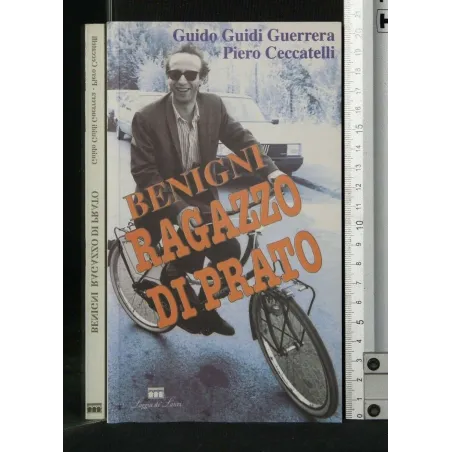 BENIGNI. RAGAZZO DI PRATO. GUERRERA, CECCARELLI. LOGGIA DE'