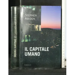 IL CAPITALE UMANO. STEPHEN AMIDON.