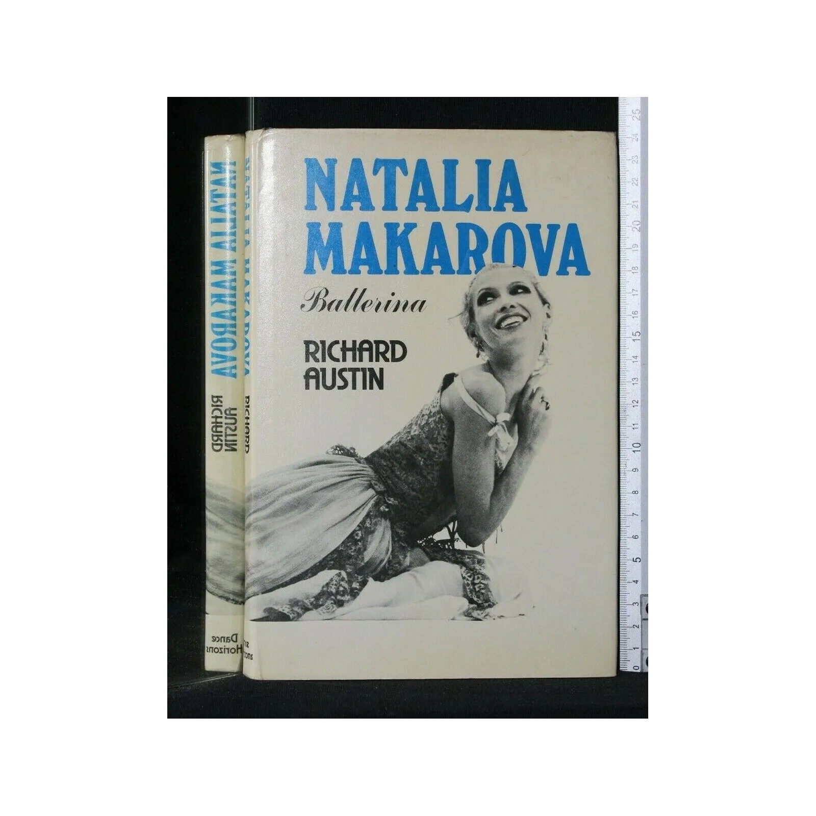 NATALIA MAKAROVA. BALLERINA. RICHARD AUSTIN. DANCE HORIZONS. EX