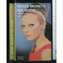 I DARLING. MEZZA MONETA PER DODO. ALBERTO SOLARI.