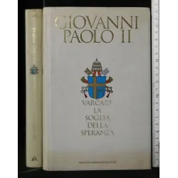VARCARE LA SOGLIA DELLA SPERANZA