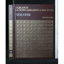 I GIGANTI LA NUOVA BIBLIOTECA PER TUTTI TOLSTOJ