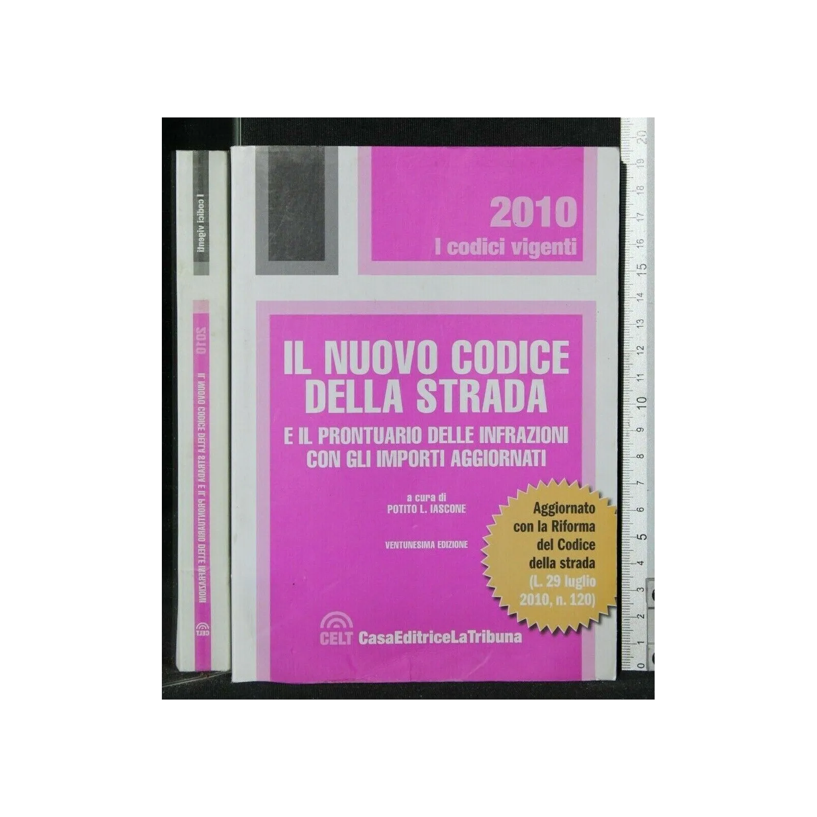 IL NUOVO CODICE DELLA STRADA 2010